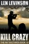 [Rat Bastards 10] • Kill Crazy